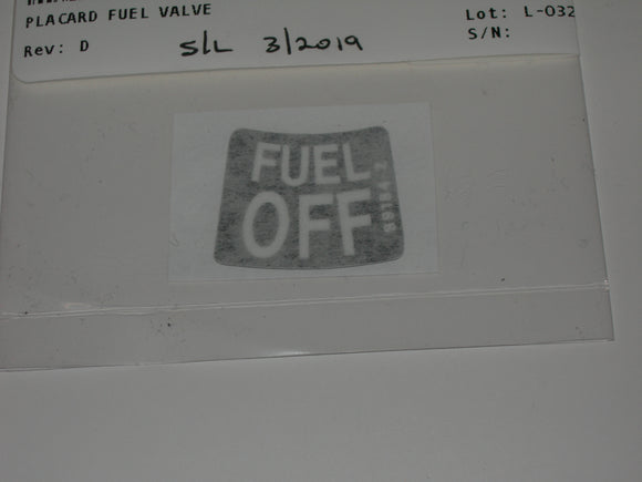 Placard, Fuel Selector Valve - Fuel Off