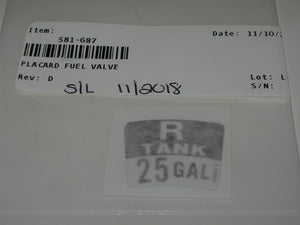 Placard, Fuel Tank Selector - Right Tank - 25 Gallon
