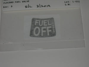 Placard, Fuel Selector Valve - Fuel Off