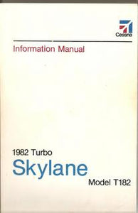 Manual, Cessna - Skylane T182 - 1982 - Information Manual