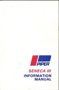 Manual, Piper - Seneca III - PA34-220T - 1981 - Pilot's Information Manual